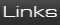 Links
